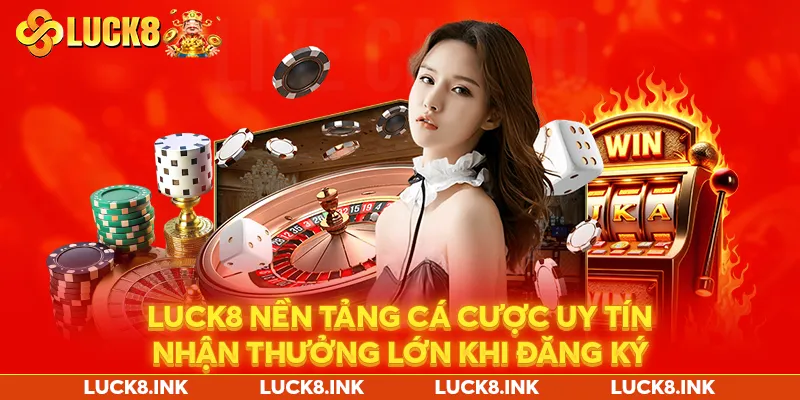 Luck8 trả thưởng hấp dẫn cho hội viên
